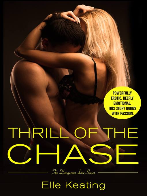 Title details for Thrill of the Chase by Elle Keating - Available